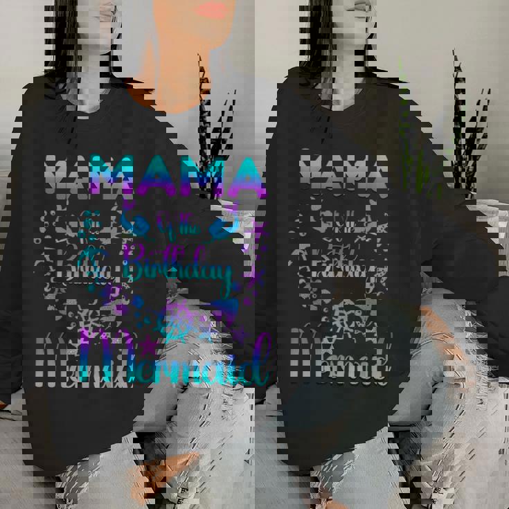 Mama Of The Birthday マーメイドファミリーマッチング レディーススウェットシャツ 彼女への贈り物