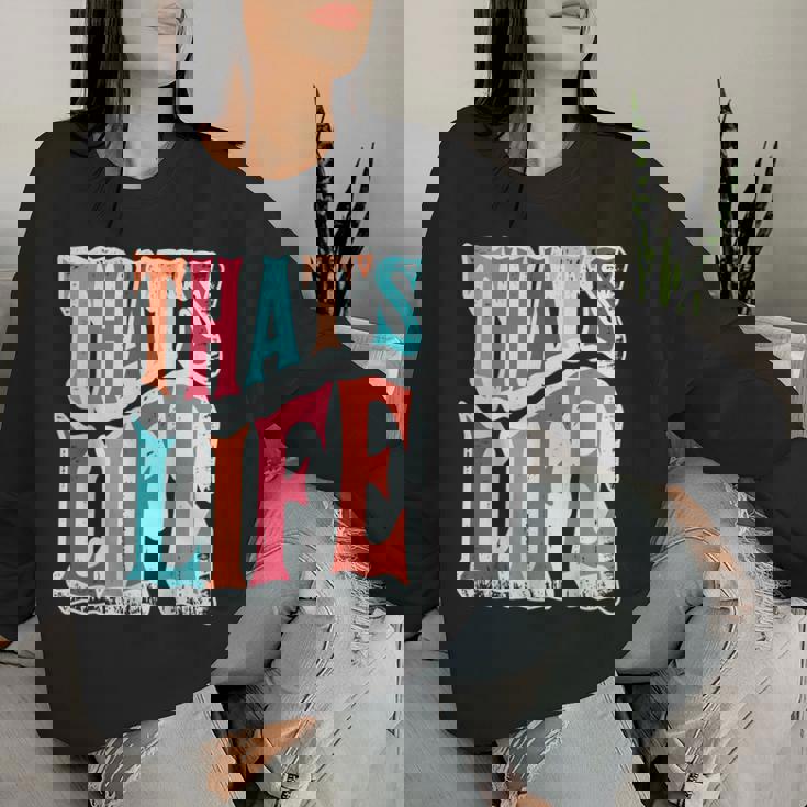 That Is Life Retro Groovyintage レディーススウェットシャツ 彼女への贈り物