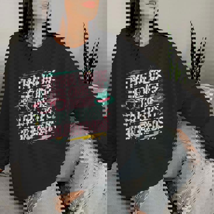 Tryna Look Like One Of Those Rap Guys Girlfriends レディーススウェットシャツ 彼女への贈り物