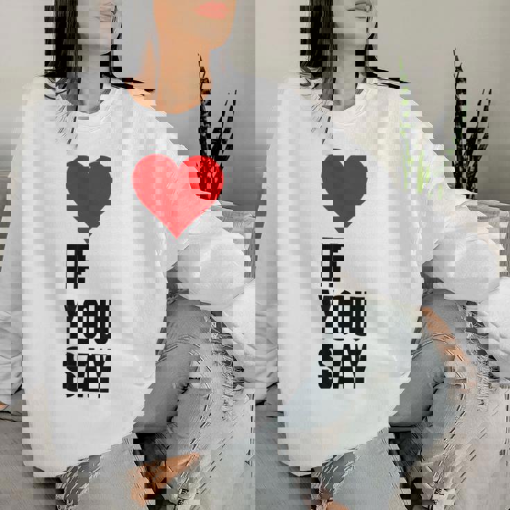 I Love Heart Red If Youay For アパレル レディーススウェットシャツ 彼女への贈り物