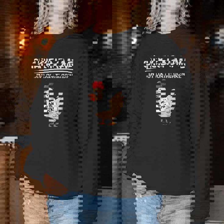 Chicken Game Do Not Look The Chicken You Look Game レディーススウェットシャツ 面白い贈り物