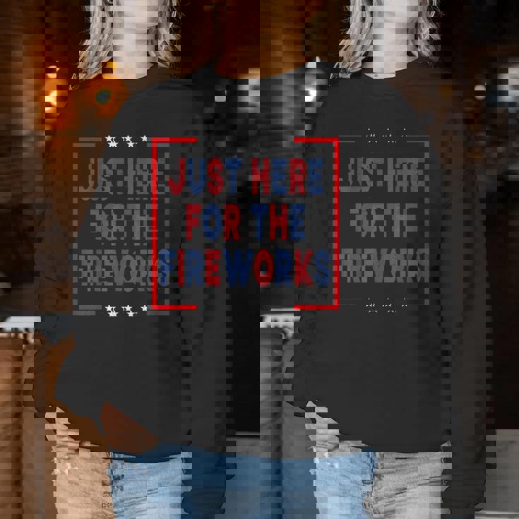 Just Here For The Fireworks Sarcastic Couple Women Sweatshirt Unique Gifts