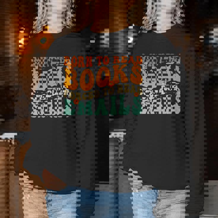 Groovy Born To Read 本 強制的に読む メール 読書 レディーススウェットシャツ 面白い贈り物