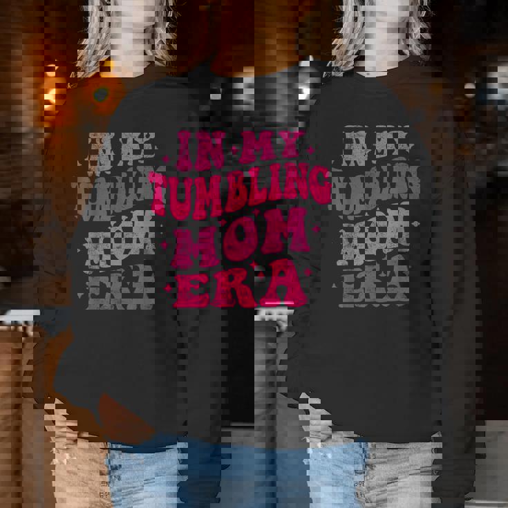 In My Tumbling Mom Era Tumbling Mom Lovers 母の日 レディーススウェットシャツ 面白い贈り物