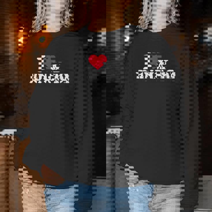 I Love My Bonus Mom For Bonus Son Or Daughter Women Sweatshirt Personalized Gifts