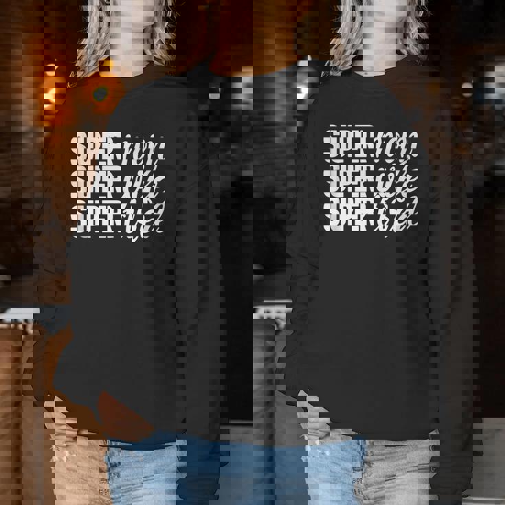 Super Momuper Wifeuper Cansado Día De La Madre Divertido Madre In Mangas Sudadera Mujer Regalos divertidos