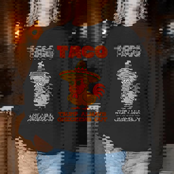 Taco Trump Always Chickens Out レディーススウェットシャツ 面白い贈り物