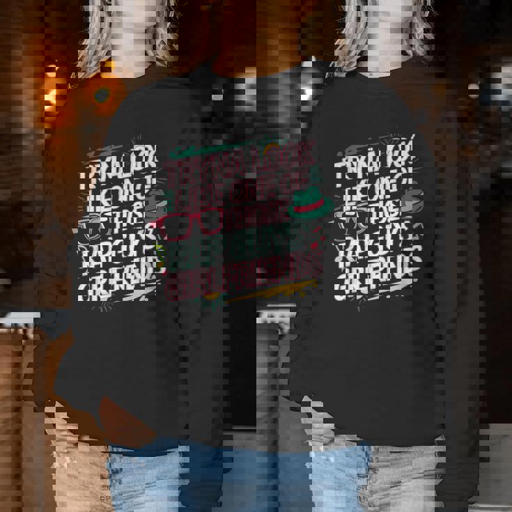 Tryna Look Like One Of Those Rap Guys Girlfriends レディーススウェットシャツ 面白い贈り物