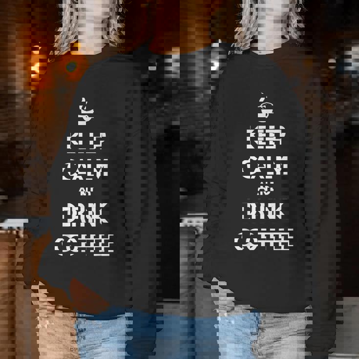 平静を保ち コーヒーを飲む Keep Calm And Drink Coffee レディーススウェットシャツ 面白い贈り物