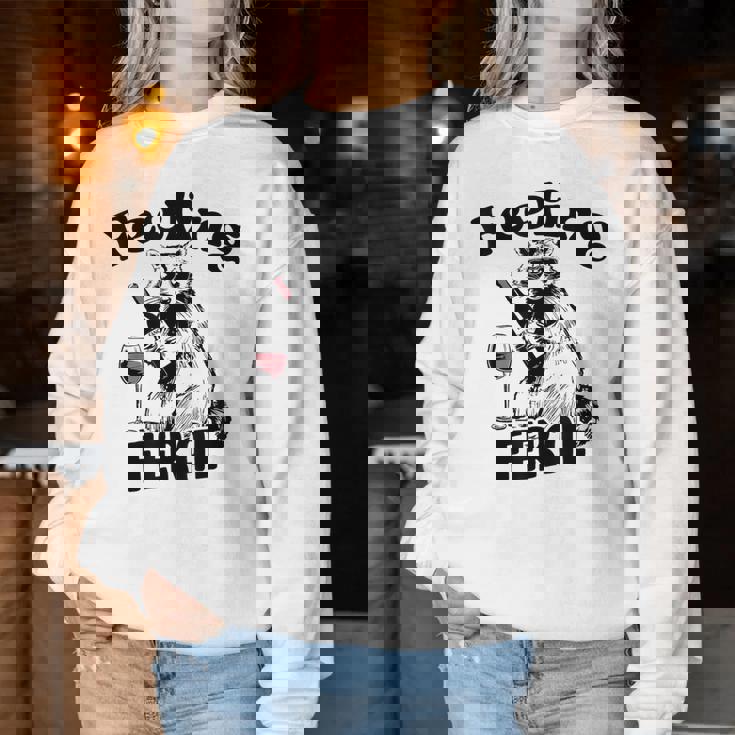 Feeling Feral アライグマ ミーム アルコール 飲酒 恋人 男性 女性 レディーススウェットシャツ 面白い贈り物