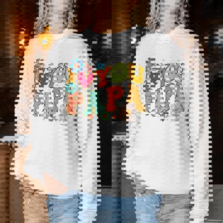Groovy 父の日 I Love You Papa フラワー ヒッピー レディーススウェットシャツ 面白い贈り物