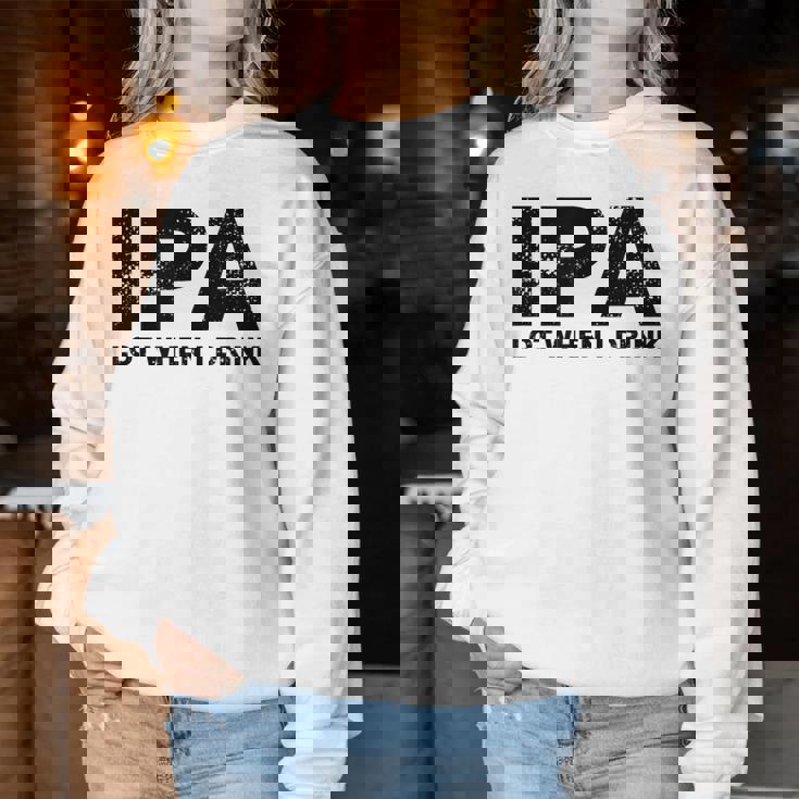 Ipa Lot When I Drink Beer Drinking レディーススウェットシャツ 面白い贈り物