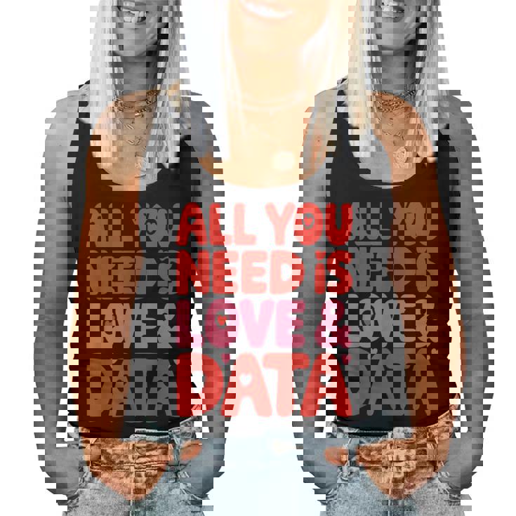 All You Need Is Love & Data Teacher コンピュータースプレッドシート レディースタンクトップ