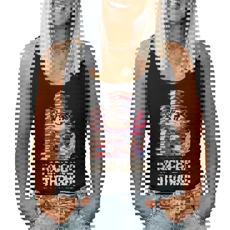 I Axo Love 5Th Grade Axolotl 新学期読書 レディースタンクトップ