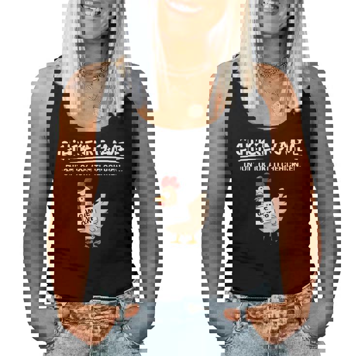 Chicken Game Do Not Look The Chicken You Look Game レディースタンクトップ