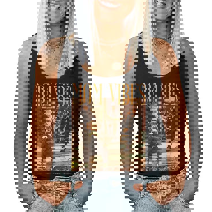 Mom Vibes Mother's Vibes 90’S Cool Moms Mother's Day Women Tank Top