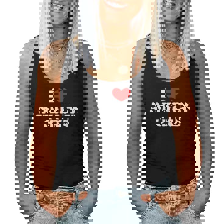 I Love American Girls I Heart American Girls レディースタンクトップ