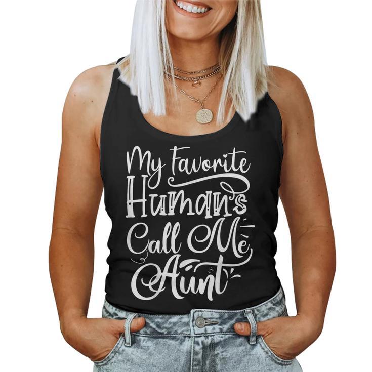 Mis Humanos Favoritos Me Llaman Tía Familia Hermana Tía Camiseta sin mangas para mujer