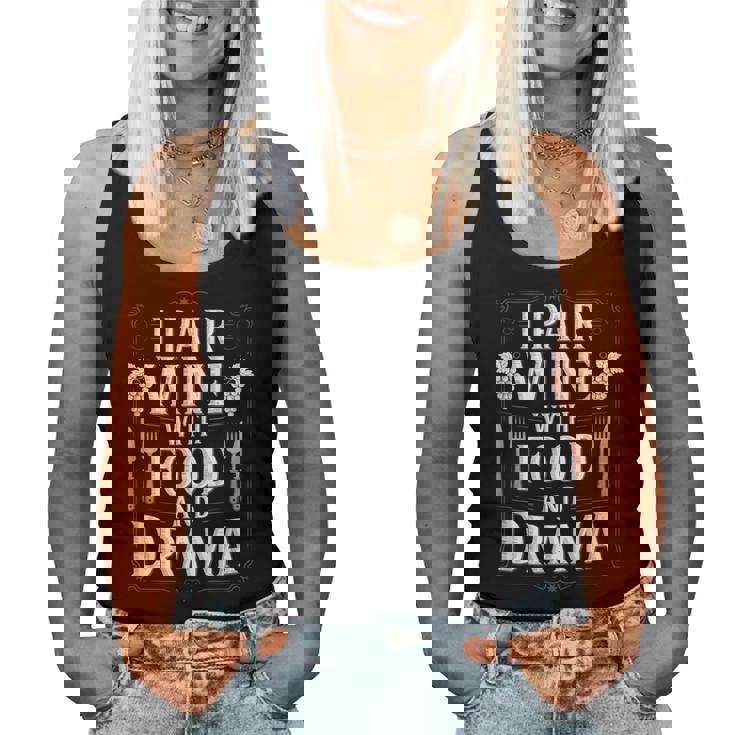 I Pair Wine With Food And Drama ソムリエ レディースタンクトップ