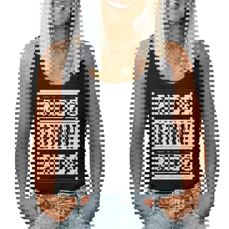 Ride Granny Ride Grandmas Rider Motorcycles Mother's Day Women Tank Top