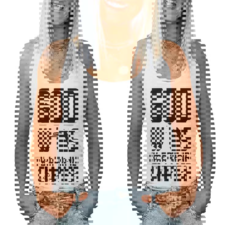 God Wins I 'Ve Read The Final Chapter Christian Faithin God レディースタンクトップ