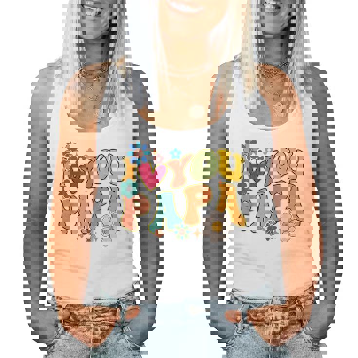 Groovy 父の日 I Love You Papa フラワー ヒッピー レディースタンクトップ