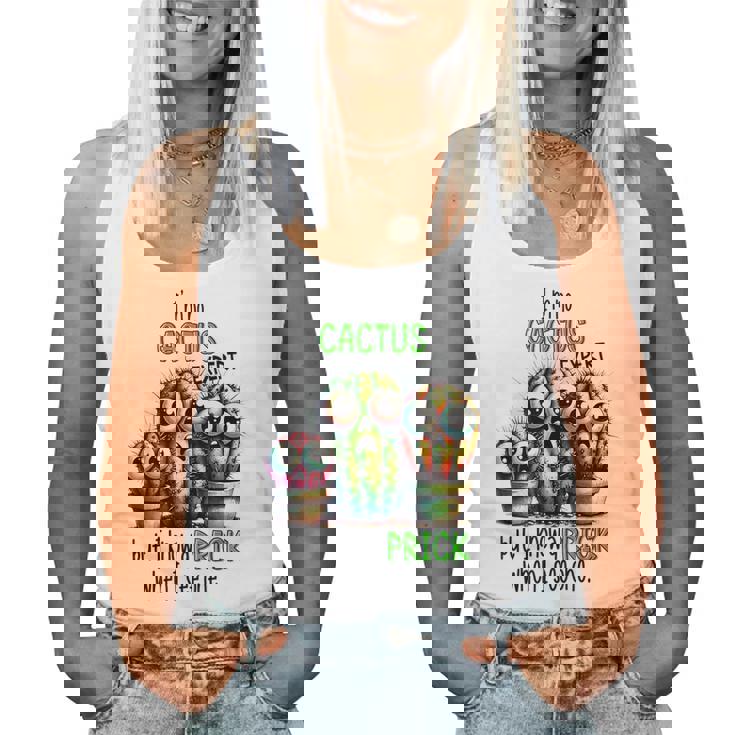 I'm No Cactus Expert But Know A Prick When Iee One レディースタンクトップ