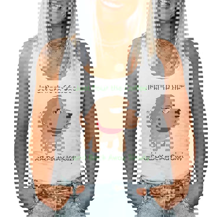 Just Pour The Coffee And Back Awaylowly ドッグプリント レディースタンクトップ