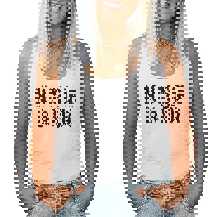 No Me Da Laida Camiseta sin mangas para mujer