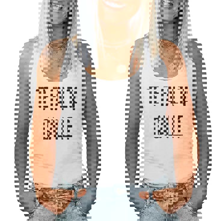 Te Falta Calle Idea Urbana Divertida Cuello Camiseta sin mangas para mujer