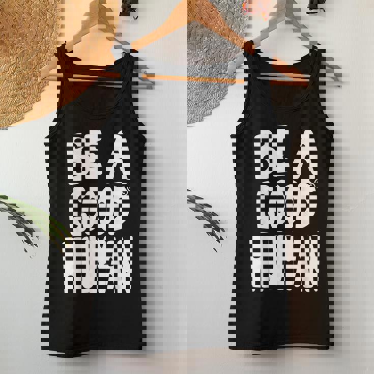 Be A Good Human 引用句 レディースタンクトップ 面白い贈り物