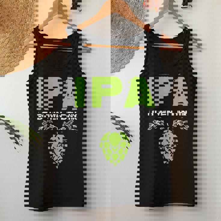 Cute Ipa Lot When I Drink Beer Drinker's Pun レディースタンクトップ 面白い贈り物