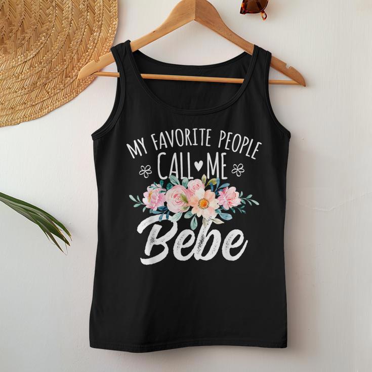 My Favorite People Call Me Bebe Floral Birthday Bebe Women Tank Top Unique Gifts My Favorite People Call Me Bebe Floral Birthday Bebe Women Tank Top Unique Gifts