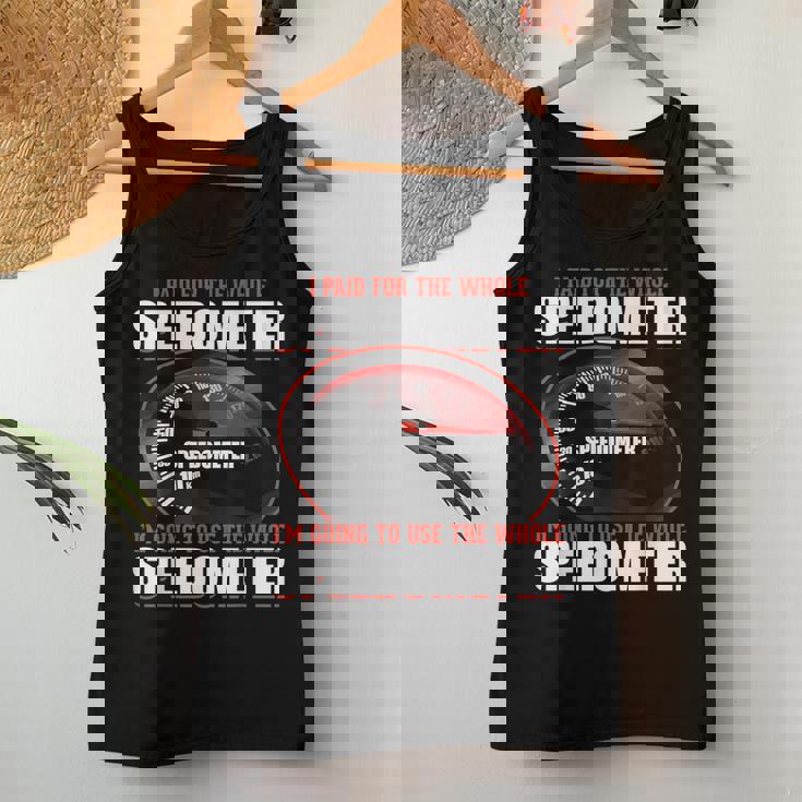 Sarcastic I Paid For The Whole スピードメーター レディースタンクトップ 面白い贈り物