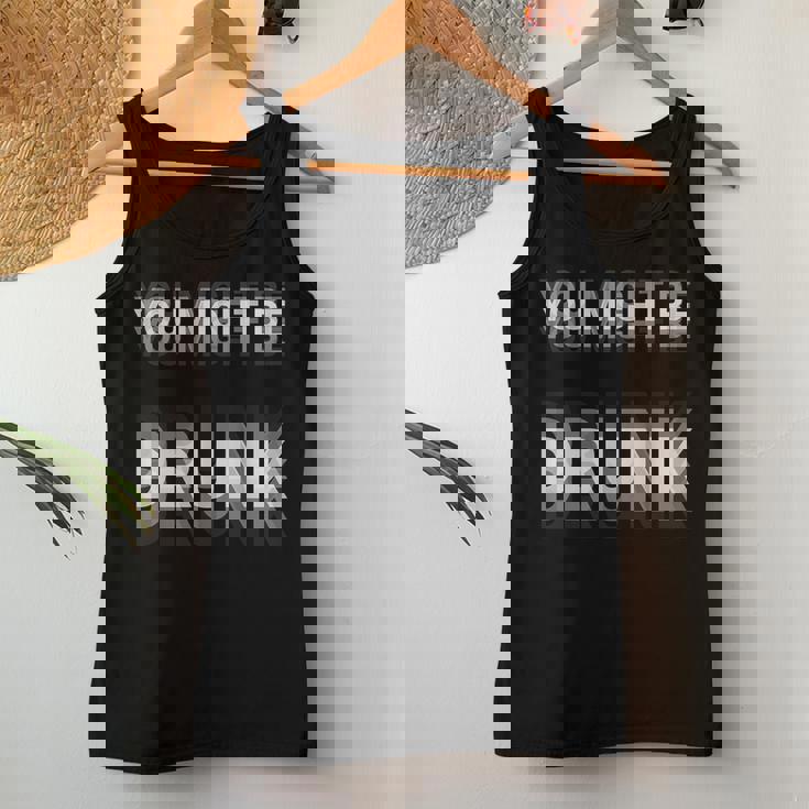 You Might Be Drunk 面白い ヴィンテージ レトロ レディースタンクトップ 面白い贈り物