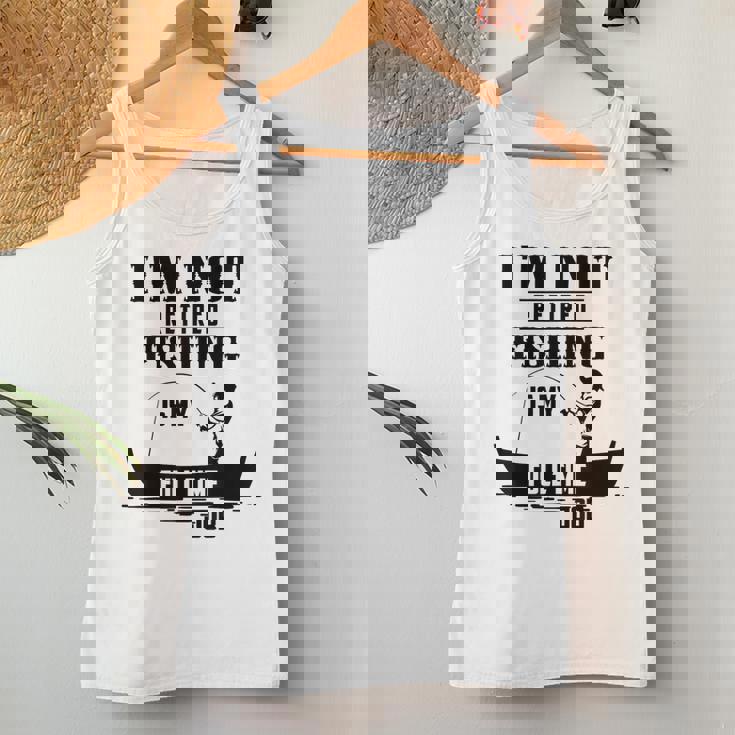 Cute I'm Not Retired Fishing Is My Full-Time Job ギフト レディースタンクトップ 面白い贈り物