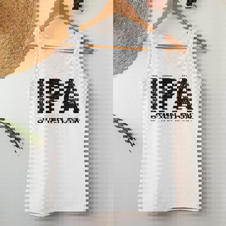 Ipa Lot When I Drink Beer Drinking レディースタンクトップ 面白い贈り物