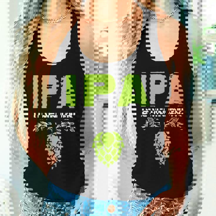 Cute Ipa Lot When I Drink Beer Drinker's Pun レディースタンクトップ 彼女への贈り物