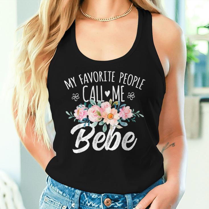 My Favorite People Call Me Bebe Floral Birthday Bebe Women Tank Top Gifts for Her My Favorite People Call Me Bebe Floral Birthday Bebe Women Tank Top Gifts for Her