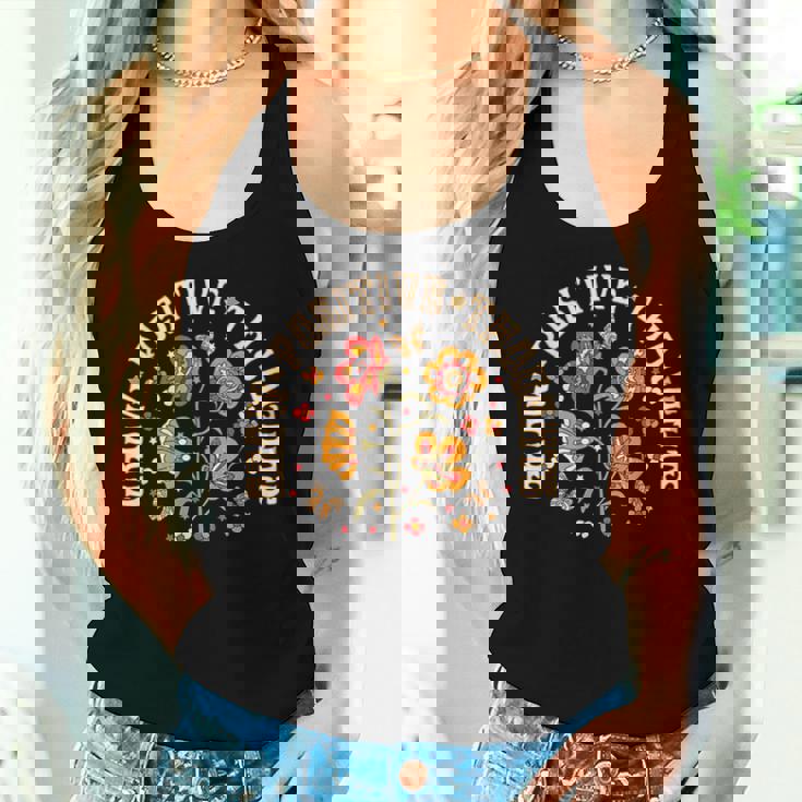Grow Positive Thoughts Flower Women Tank Top Gifts for Her