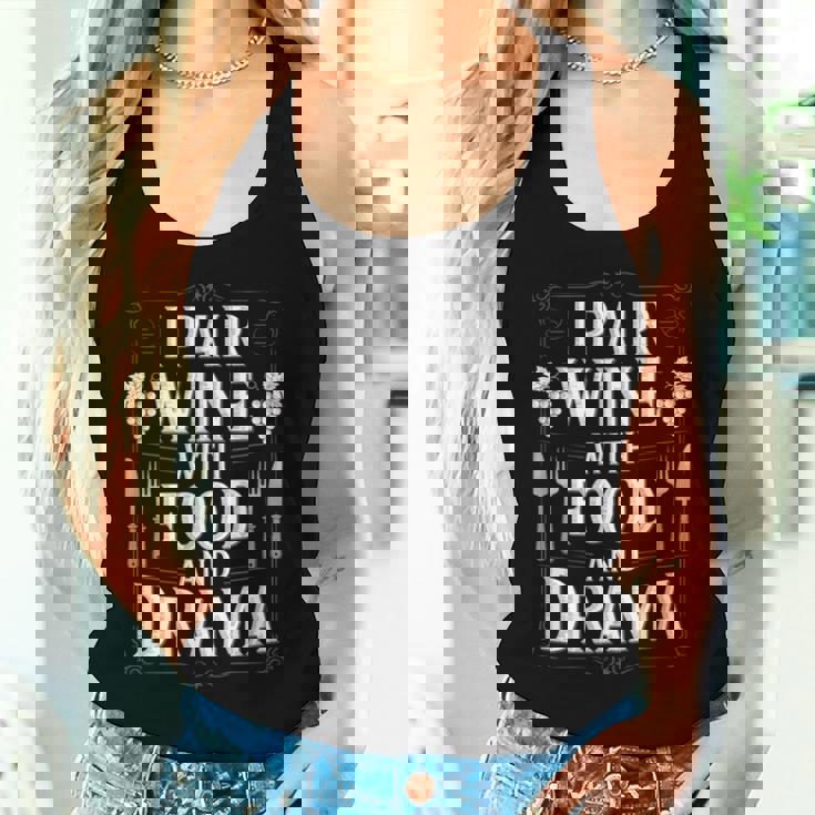 I Pair Wine With Food And Drama ソムリエ レディースタンクトップ 彼女への贈り物