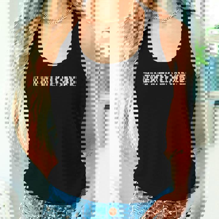 Sarcastic Confused Meme Definitely And Maybe レディースタンクトップ 彼女への贈り物