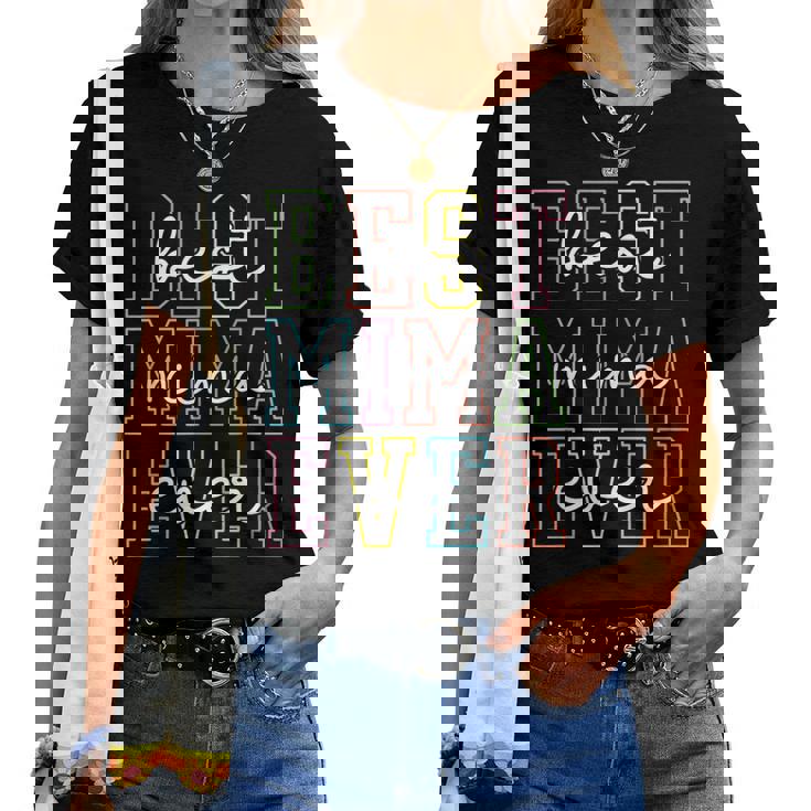 Best Mima Ever Mother's Day Mom Mama Grandma Women T-shirt