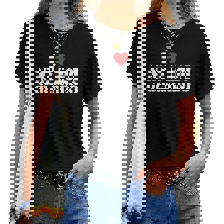 I Love My Hot Girlfriend レディースTシャツ