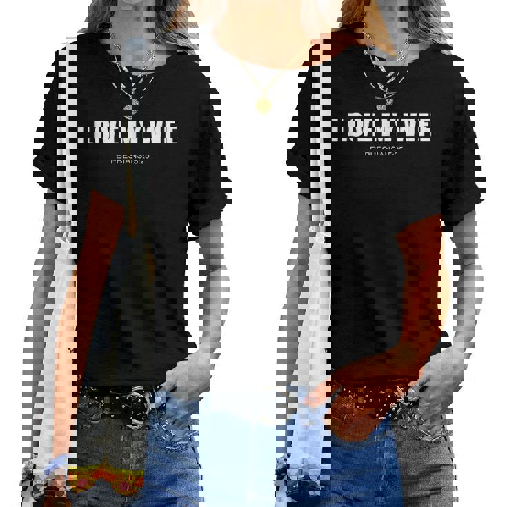 I Love My Wife – Christian Ephesians 5 レディースTシャツ