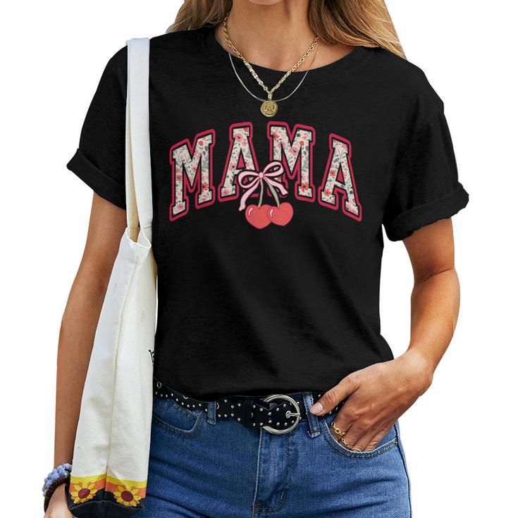 Mama Mommy Cherry Happy Mother's Day Mom Life Coquette Bow Women T-shirt