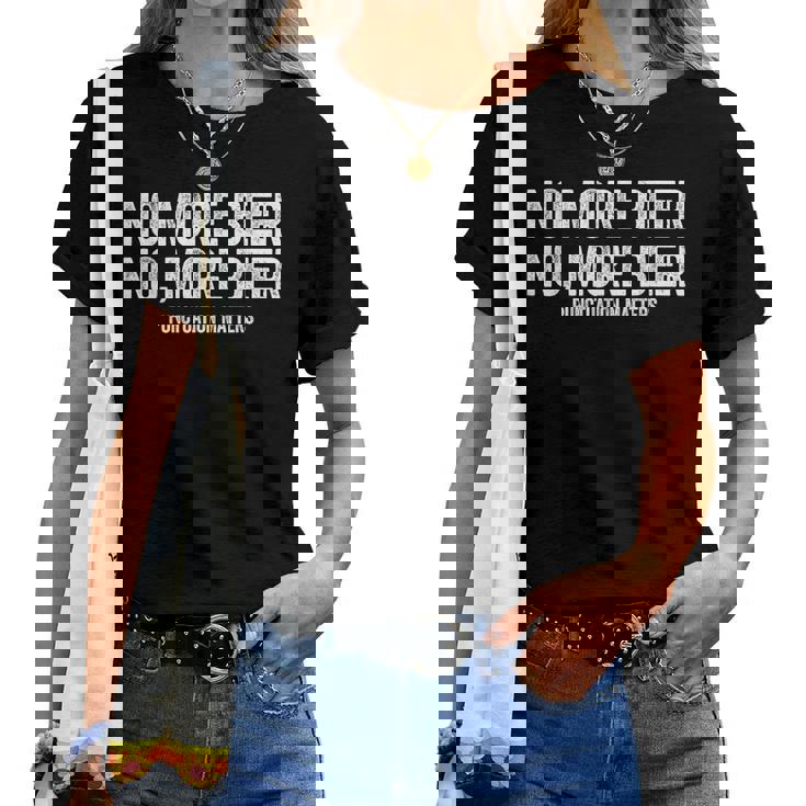 No More Beer シャツ 句読点 Matters メンズ レディース 面白い レディースTシャツ