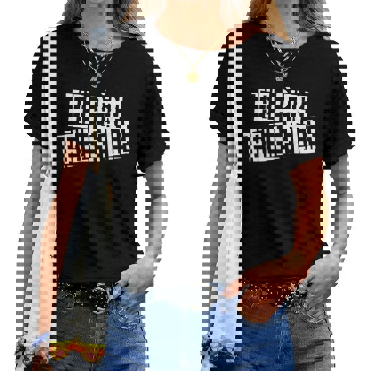 Meilleur Papa Fils Fille Enfants Humour Fête Des Pères T-shirt