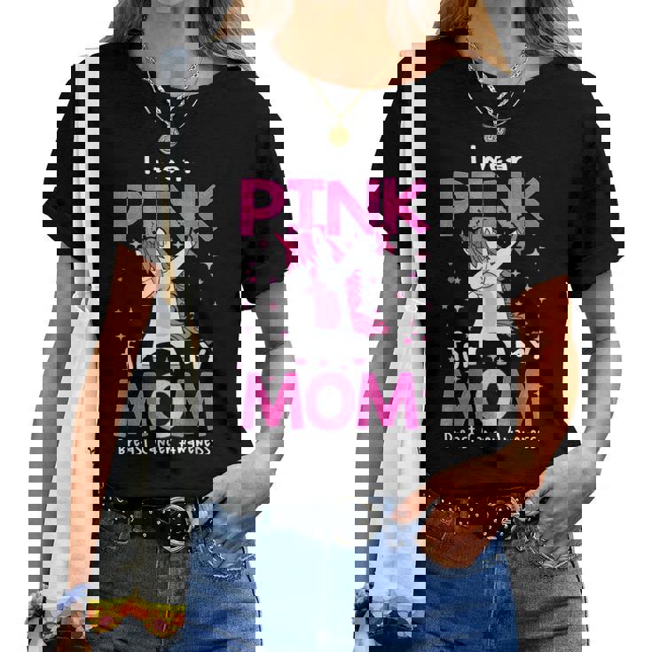 I Wear Pink For My Mom Breast Cancer Awarenessupport レディースTシャツ