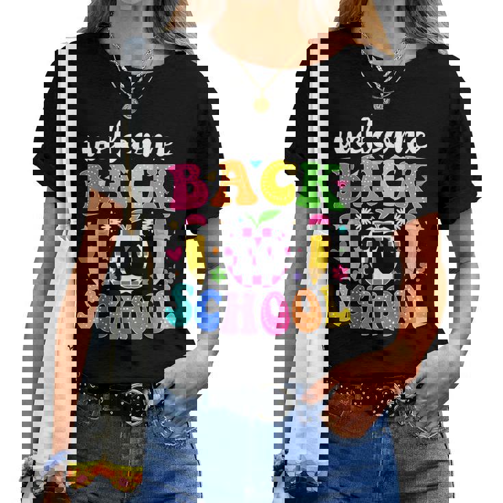 Welcome Back To School Teacher Happy First Day Of School Women T-shirt